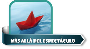 M�S ALL� DEL espect�culo