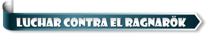 LUCHAR CONTRA EL RAGNAR�K